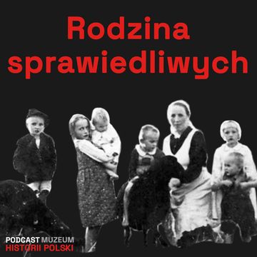 Polacy ratujący Żydów. Rodzina Ulmów. audiobook, Muzeum Historii Polski