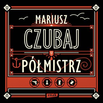 Półmistrz audiobook, Mariusz Czubaj