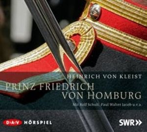 Prinz Friedrich von Homburg, Heinrich von Kleist