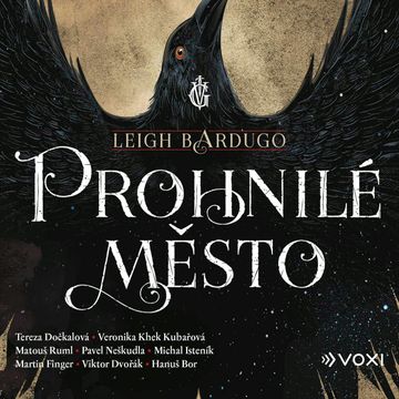 Prohnilé město audiobook, Leigh Bardugo