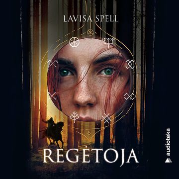 REGĖTOJA audiobook, Lavisa Spell