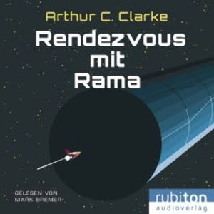 Rendezvous mit Rama, Arthur C. Clarke