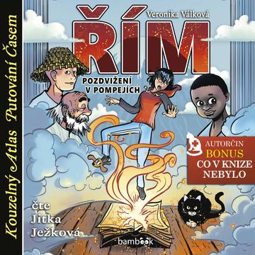 Řím - Pozdvižení v Pompejích audiobook, Veronika Válková