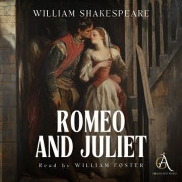 Romeo and Juliet - Audiobook audiobook, William Shakespeare