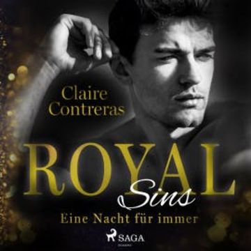 Royal Sins - Eine Nacht für immer audiobook, Claire Contreras