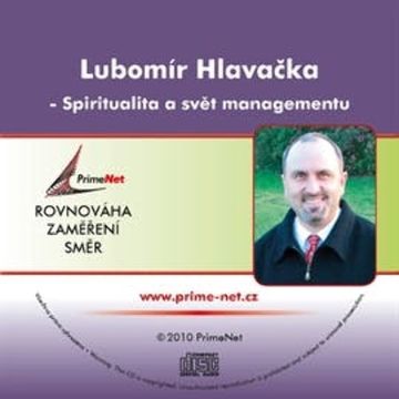 Spiritualita a svět managementu audiobook, Lubomír Hlavačka