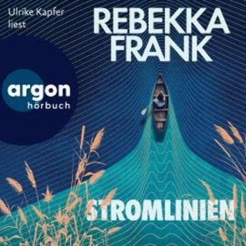 Stromlinien (Ungekürzte Lesung) audiobook, Rebekka Frank