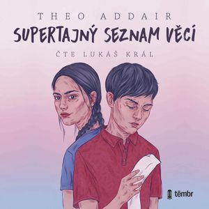 Supertajný seznam věcí, Theo Addair