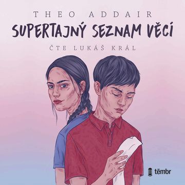 Supertajný seznam věcí audiobook, Theo Addair