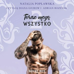 Teraz mogę wszystko. Część II, Natalia Popławska