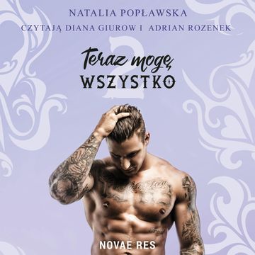 Teraz mogę wszystko. Część II audiobook, Natalia Popławska