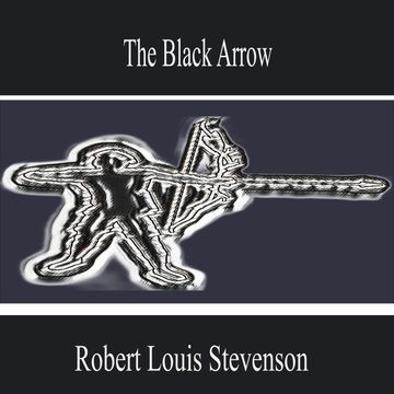The Black Arrow audiobook, Robert Louis Stevenson