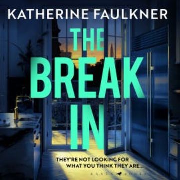 The Break-In audiobook, Katherine Faulkner