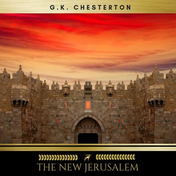 The New Jerusalem audiobook, G.K. Chesterton
