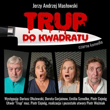 TRUP DO KWADRATU audiobook, Jerzy Andrzej Masłowski