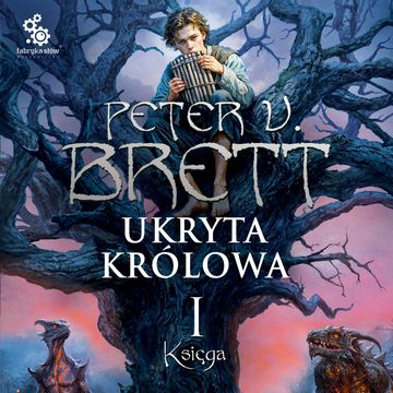 Ukryta Królowa. Księga 1 audiobook, Peter V. Brett