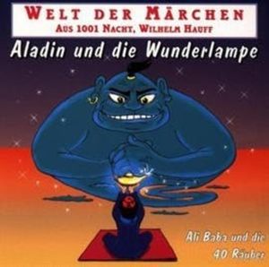 Welt der Märchen - Aladin Und Die Wunderlampe, Wilhelm Hauff