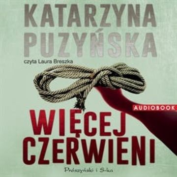 Więcej czerwieni, Katarzyna Puzyńska