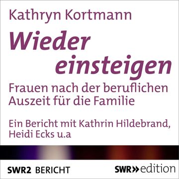Wieder einsteigen audiobook, Kathryn Kortmann