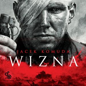 Wizna. Tom 3, Jacek Komuda