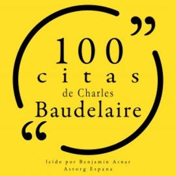 100 citas de Charles Baudelaire audiobook, Charles Baudelaire