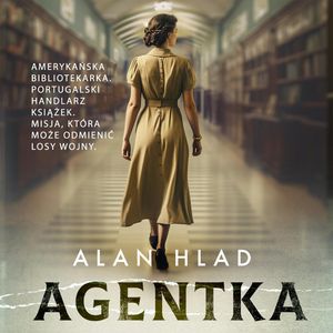 Agentka, Alan Hlad