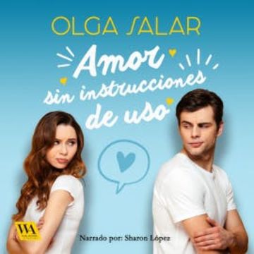 Amor sin instrucciones de uso audiobook, Olga Salar