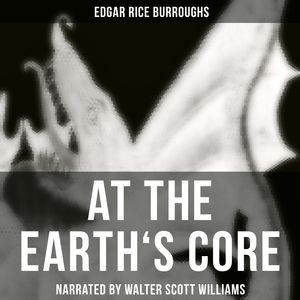 At the Earth's Core, Edgar Rice Burroughs