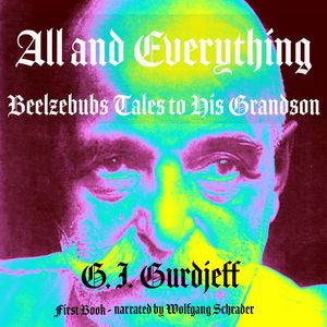Beelzebubs Tales to His Grandson, G.I. Gurdjieff