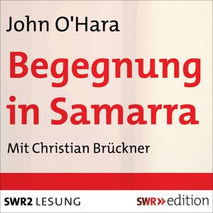 Begegnung in Samarra, John O'Hara