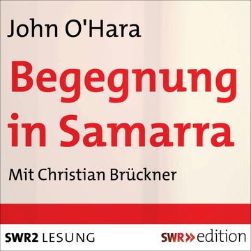 Begegnung in Samarra audiobook, John O'Hara