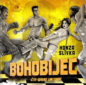 Bohobijec, Honza Slívka