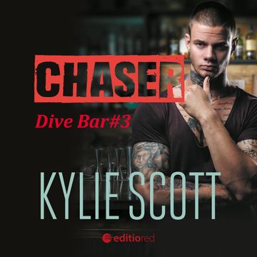 Chaser. Dive Bar audiobook, Kylie Scott