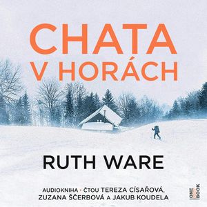 Chata v horách, Ruth Ware