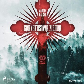 Chrystusowa ziemia audiobook, Marcin Halski