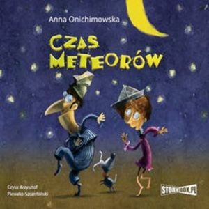 Czas meteorów, Anna Onichimowska