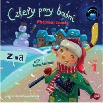 Cztery pory baśni. Zima 1 audiobook, Włodzimierz Dulemba
