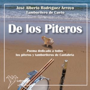 De los Piteros, José Alberto Rodríguez Arroyo
