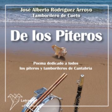 De los Piteros audiobook, José Alberto Rodríguez Arroyo