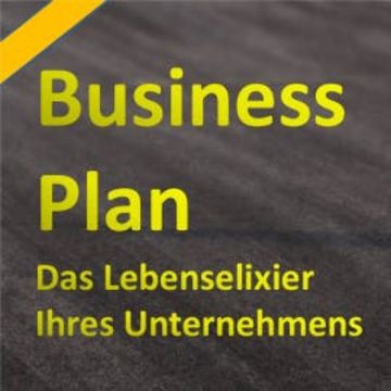 Der Businessplan - Das Lebenselixier Ihres Unternehmens audiobook, N.N.