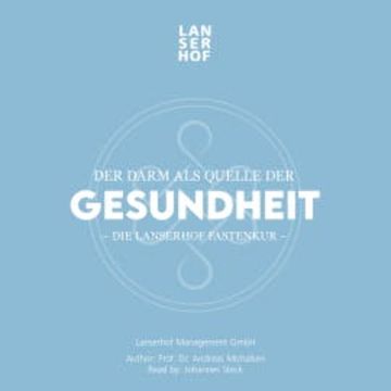 Der Darm als Quelle der Gesundheit audiobook, Prof. Dr. Andreas Michalsen