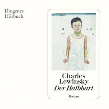 Der Halbbart audiobook, Charles Lewinsky