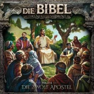 Die Bibel, Neues Testament, Folge 6: Die zwölf Apostel, Aikaterini Maria Schlösser
