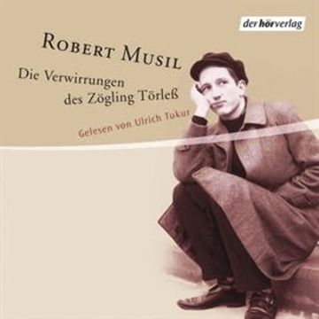 Die Verwirrungen des Zöglings Törless audiobook, Robert Musil