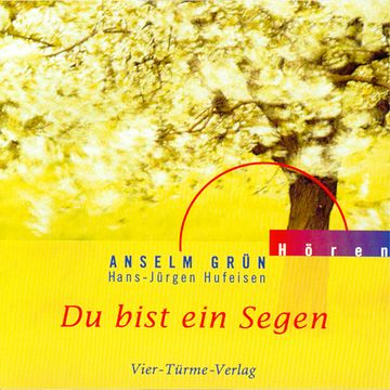Du bist ein Segen audiobook, Anselm Grün