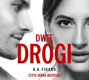 Dwie drogi, K.A. Figaro