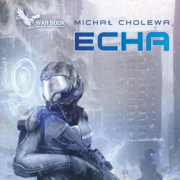 Echa audiobook, Michał Cholewa