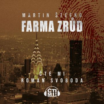Farma zrůd audiobook, Martin Štefko