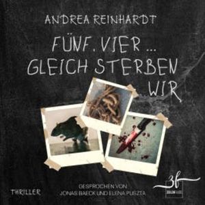 Fünf, vier ... gleich sterben wir, Andrea Reinhardt