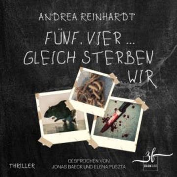 Fünf, vier ... gleich sterben wir audiobook, Andrea Reinhardt